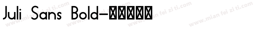Juli Sans Bold字体转换